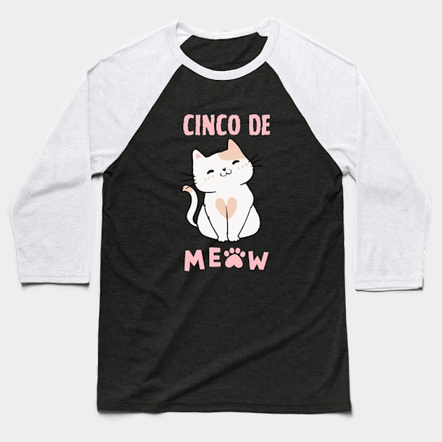 Cinco De Meow -Cute Cat Baseball T-Shirt by LENTEE